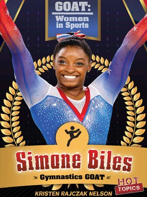 cover image of Simone Biles: Gymnastics GOAT